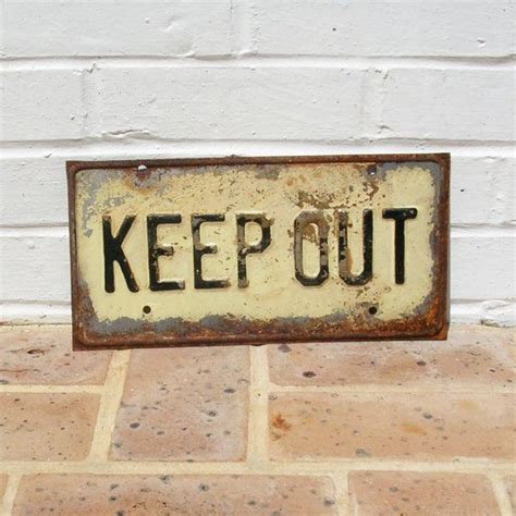 Vintage Metal Keep Out Sign Rusty Metal Keep Out Sign | Etsy | Rusty ...