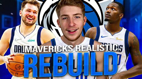 Dallas Mavericks Realistic Rebuild In Nba 2k23 Youtube