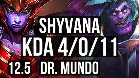 Shyvana Vs Dr Mundo Jng 4 0 11 800 Games Euw Diamond 12 5