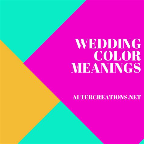 What Do Popular Wedding Colors Mean?