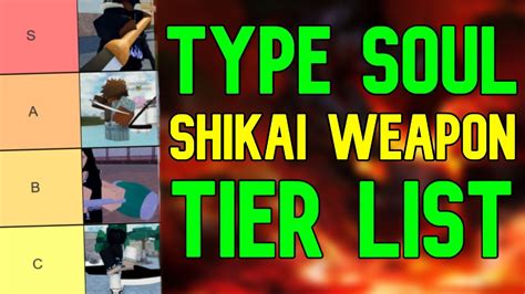 Shikai Weapon Tier List Type Soul Type Soul Weapons Tier List Youtube