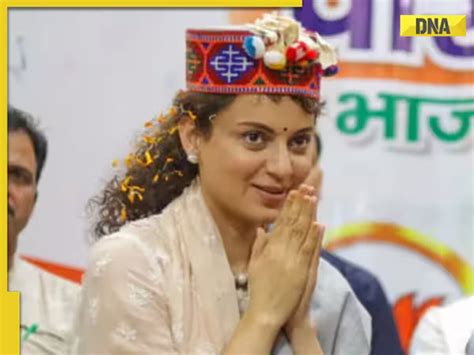 Dna Exclusive Check Lss Score Of Kangana Ranaut Bjp Candidate From Himachal Pradesh’s Mandi