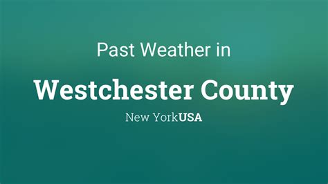 Past Weather in Westchester County, New York, USA — Yesterday or ...