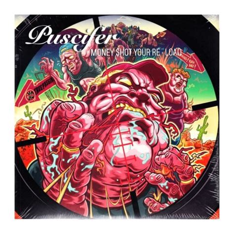 PUSCIFER Money Hot Your Re Load OnVinylStore
