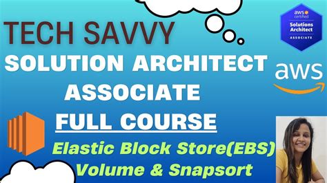 Aws Saa Lec 06 Ebs Volume And Snapshot Elastic Block Store Instance Store Volume