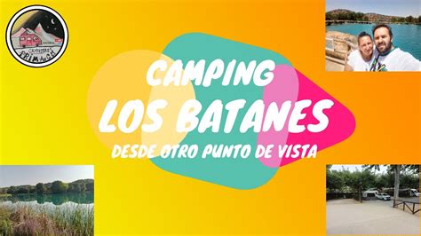 El Camping Los Batanes Y Las Lagunas De Ruidera Youtube