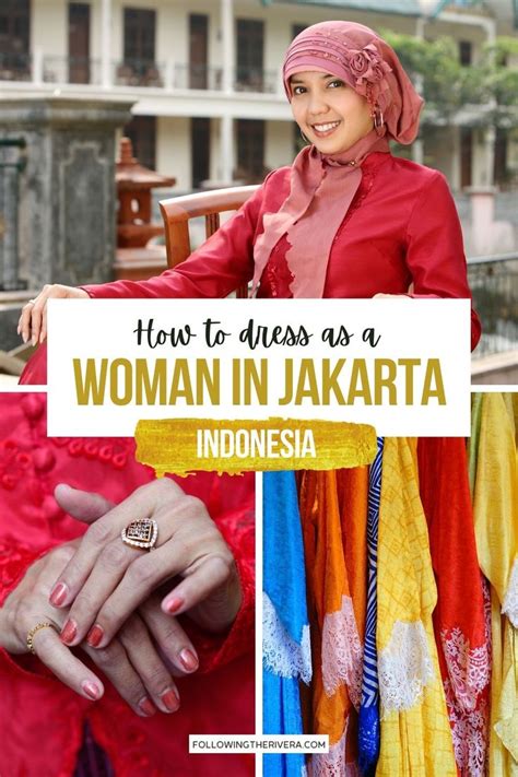 How To Dress In Jakarta As A Woman 4 Useful Things To Know Jakarta