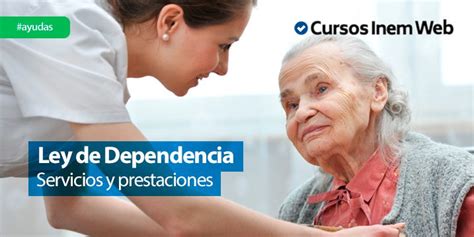 C Mo Se Solicita La Ley De Dependencia Cursosinemweb Es