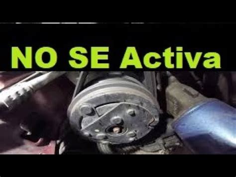 Como Saber Si El Compresor Del Aire Acondicionado Del Auto Esta Da Ado