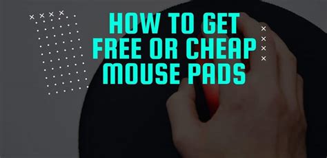 How To Get Free Or Cheap Mouse Pads