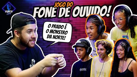 Jogo Do Fone De Ouvido Canal Punchline Youtube