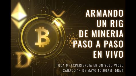 Aprende A Armar Un Rig De Mineria Paso A Paso En Vivo YouTube