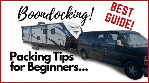 Boondocking Packing Tips For Beginners! (Best Guide) - Boondocking And ...