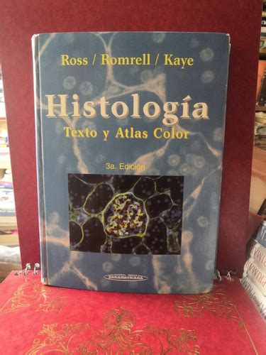 Histolog A Ross Romrell Kaye Texto Y Atlas Color Meses Sin Intereses