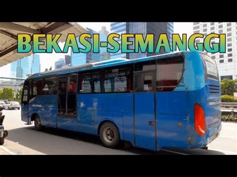 Trip Bus Mayasari Bakti Ac Bekasi Blok M Youtube