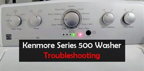 Kenmore Series 500 Washer Troubleshooting