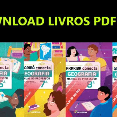 Araribá Conecta Geografia 8 - Download Coleção Araribá Conecta Geografia 8 Ano - Portal Geographia