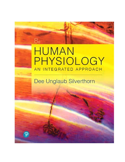 Human Physiology An Integrated Approach Th Edition By Dee Unglaub