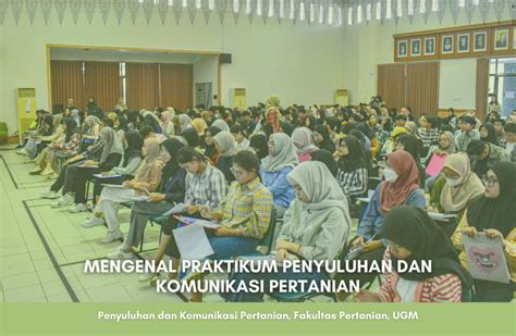 Praktikum Penyuluhan Dan Komunikasi Pertanian Genap Pkp