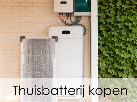 Thuisbatterij Kopen Voor Je Zonnepanelen Voor En Nadelen