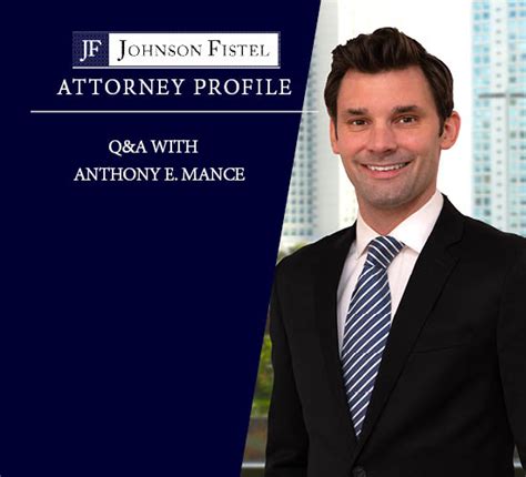 Attorney Profile Qanda With Anthony E Mance Johnson Fistel