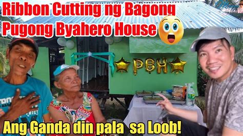 Wow Ribbon Cutting Sa Bagong Pugong Byahero House Project Ang Ganda