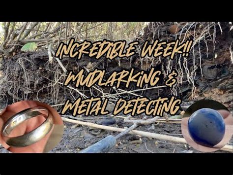 Amazing Week Crazy Finds Mudlarking Metal Detecting Youtube