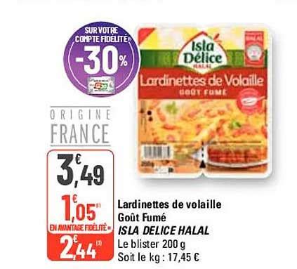 Promo Lardinettes De Volaille Go T Fum Isla Delice Halal Chez G