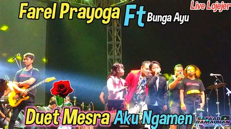 Farel Prayoga Feat Bunga Ayu Aku Ngamen Duet Mesra Paling TerBaper