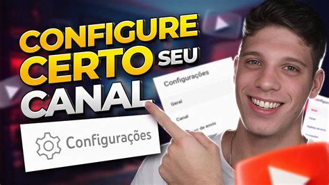 ConfiguraÇÕes Que Você Precisa Ativar No Seu Canal Do Youtube Para