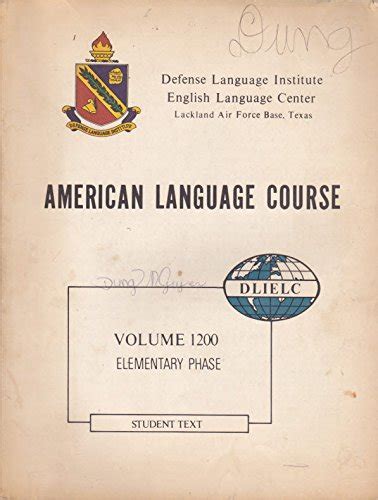 American Language Course Volume 1200 Elementary Phase Student Text