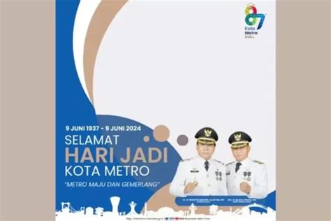 Kumpulan Link Twibbon Hari Jadi Kota Metro Cocok Dijadikan Story