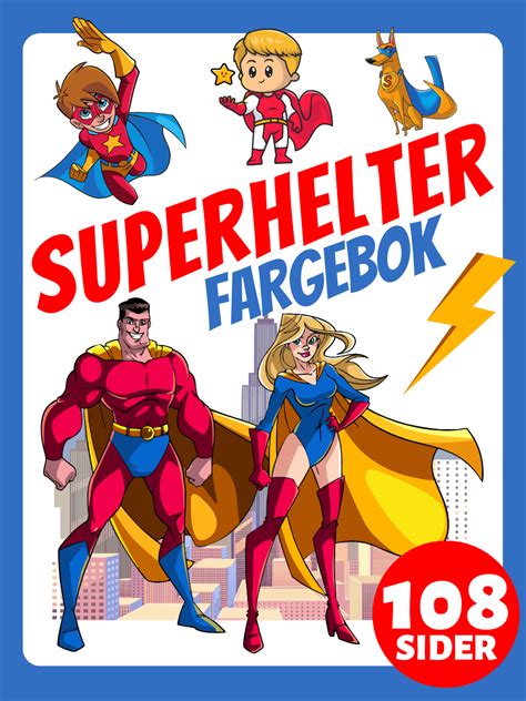 Superhelter Fargebok For Sm Barn Barn Eldre Og Nybegynnere Voksne