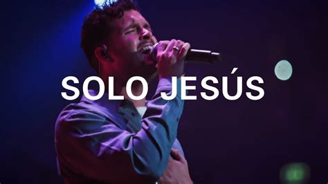 Solo Jesús No One But You Despierta Hillsong Worship And Hillsong En Español Youtube