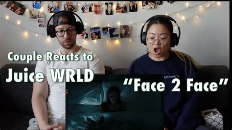 Couple Reacts To Juice Wrld Face Face Youtube