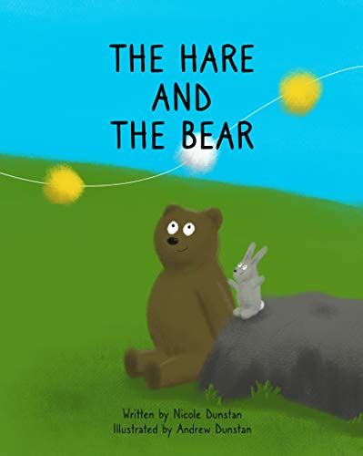 THE HARE AND THE BEAR by Nicole Dunstan | Goodreads