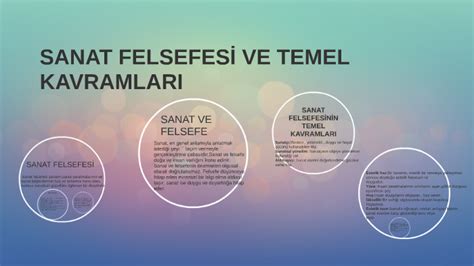 Sanat Felsefes Ve Temel Kavramlari By Aylin G Ven On Prezi