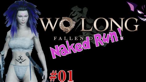 Wo Long Naked Run Part 1 YouTube