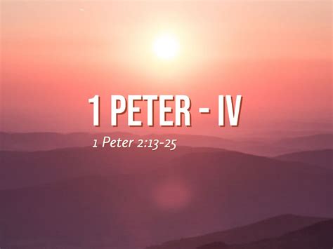 1 Peter - IV