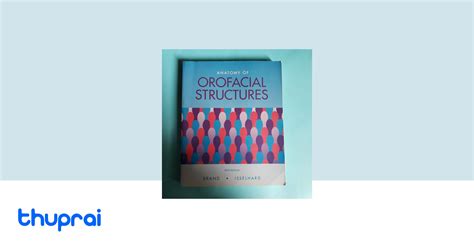 Buy Anatomy Of Orofacial Structures In Nepal Thuprai