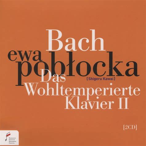 Ewa Poblocka Bach Das Wohltemperierte Klavier Ii Reviews Album