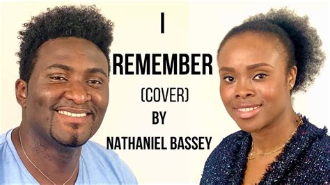 Larry Okose I Remember Cover By Nathaniel Bassey Youtube