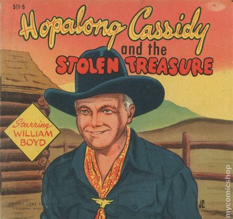 Hopalong Cassidy And The Stolen Treasure 1950 Samuel Lowe Co Comic Books