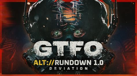 ALT Rundown 1 0 Is Out GTFO Will Only Grow From Here GTFO The Game