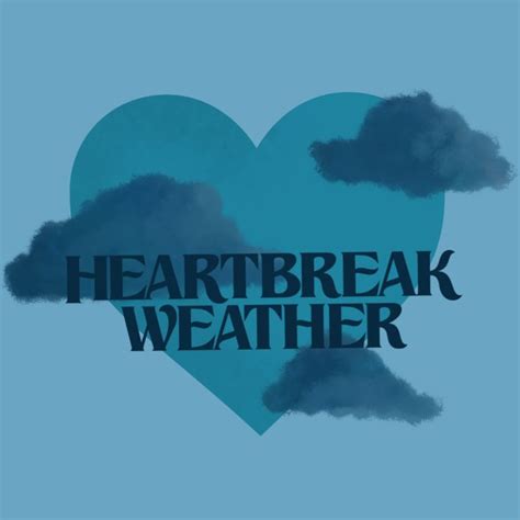 Heartbreak Weather By Niall Horan In Lyric Poster Heaven