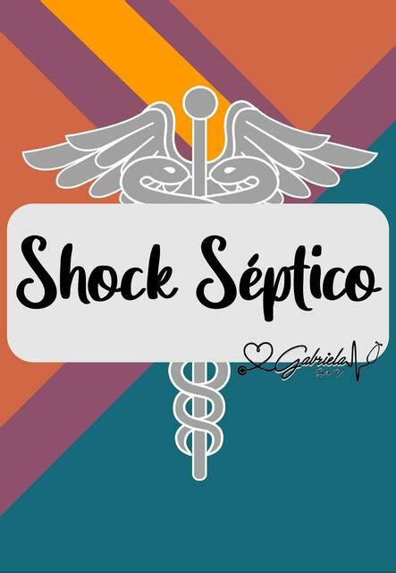 Shock séptico Alicia en Medicina by Gabriela Soplin Villacorta uDocz