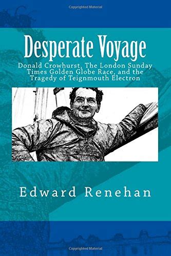 Clavracouquac: Desperate Voyage: Donald Crowhurst, The London Sunday ...