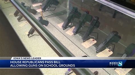 Iowa House Approves Bill Allowing Guns On School Property Youtube