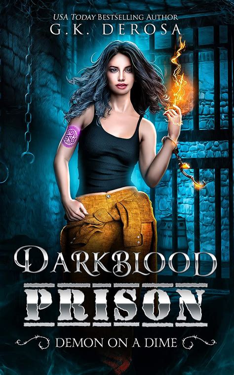 Darkblood Prison Demon On A Dime Supernatural Prison Squad Series