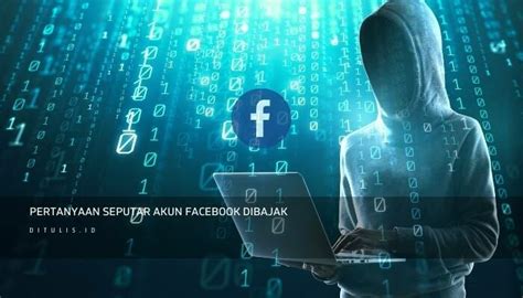 Cara Mengembalikan Akun Fb Yang Dibajak Tanpa Email Dan Nomor